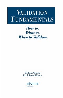 Validation Fundamentals - Gibson, William; Powell-Evans, Keith