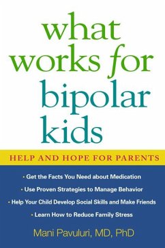 What Works for Bipolar Kids - Pavuluri, Mani