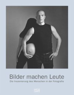Cover Bilder machen Leute, Die Inszenierung des Menschen in der Fotografie