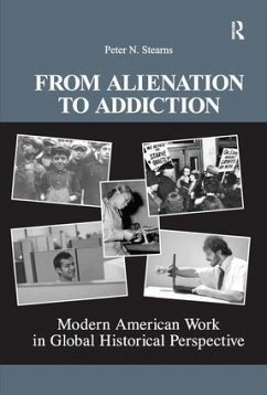 From Alienation to Addiction - Stearns, Peter N