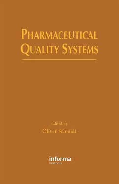 Pharmaceutical Quality Systems - Schmidt, Oliver (ed.)