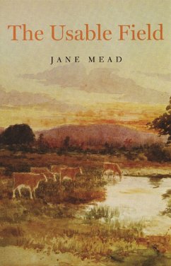 The Usable Field - Mead, Jane