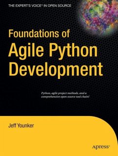 Foundations of Agile Python Development - Younker, Jeff