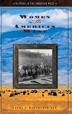 Women in the American West - Woodworth-Ney, Laura