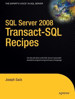 SQL Server 2008 Transact-SQL Recipes - Sack, Joseph
