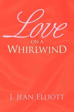 Love on a Whirlwind - Elliott, J. Jean