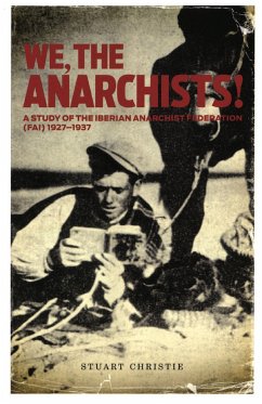 We, the Anarchists! - Christie, Stuart