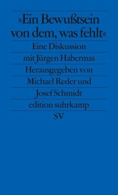 »Ein Bewußtsein von dem, was fehlt« - Reder, Michael / Schmidt, Josef (Hrsg.)