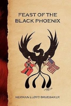 Feast of the Black Phoenix - Bruebaker, Herman Lloyd