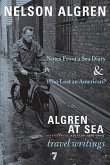 Algren at Sea: Notes from a Sea Diary & Who Lost an American?#travel Writings