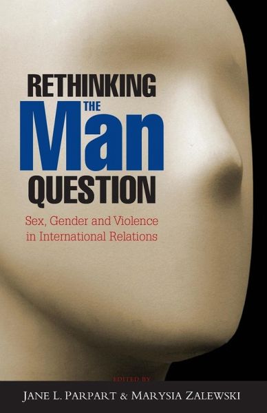 Rethinking the Man Question Rethinking the Man Question