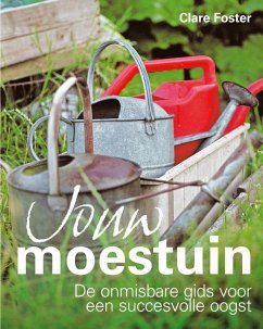 Jouw moestuin / druk 1 - Foster, C.