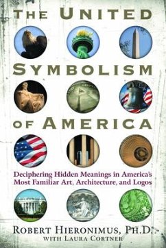 The United Symbolism of America - Hieronimus, Robert