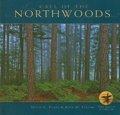 Call of the Northwoods [With Audio CD] - Evers, David C.; Taylor, Kate M.