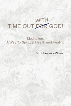 Time Out with God - Zillmer, H. Lawrence