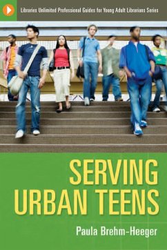 Serving Urban Teens - Brehm-Heeger, Paula