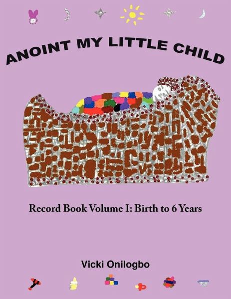 Anoint My Little Child Anoint My Little Child