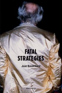 Fatal Strategies, New Edition - Baudrillard, Jean