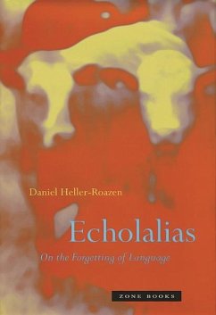 Echolalias - Heller-Roazen, Daniel