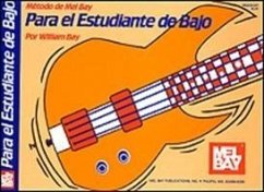 Para el Estudiante del Bajo - Bay, William