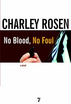 No Blood, No Foul - Rosen, Charley