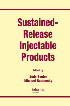 Sustained-Release Injectable Products - Radomsky, Michael L. / Senior, Judy (eds.)