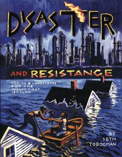 Disaster and Resistance - Tobocman, Seth