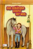 Das schönste Pferd der Welt