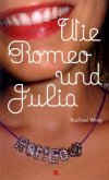 Wie Romeo und Julia