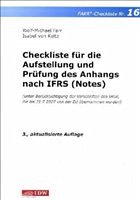Checkliste für die Aufstellung und Prüfung des Anhangs nach IFRS (Notes) - Farr, Wolf- Michael / Keitz, Isabel von