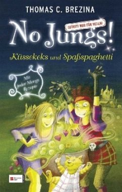 Küssekeks und Spaßspaghetti / No Jungs! Sonderbd.2 - Brezina, Thomas