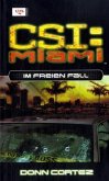CSI Miami, Im freien Fall