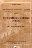 Die "deutsche Freiheit" / Formkräfte faschistischen Denkens Tl.1