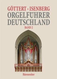 Orgelführer Deutschland, Band II - Göttert, Karl H;Isenberg, Eckhard