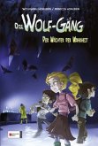 Der Wächter der Wahrheit / Die Wolf-Gäng Bd.3