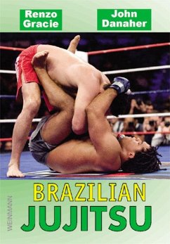 Brazilian Jujitsu - Gracie, Renzo;Danaher, John