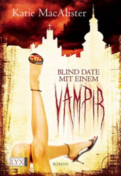 Blind Date mit einem Vampir / Dark One Bd.1 - MacAlister, Katie