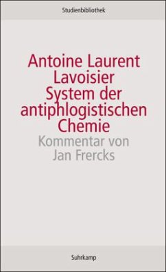 System der antiphlogistischen Chemie - Lavoisier, Antoine L. de