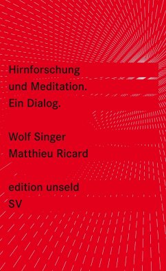 Hirnforschung und Meditation - Singer, Wolf;Ricard, Matthieu