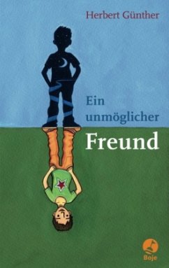 Ein unmöglicher Freund - Günther, Herbert