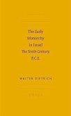 The Early Monarchy in Israel: The Tenth Century B.C.E.