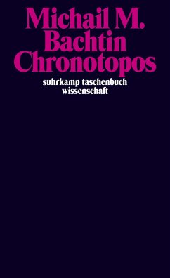 Chronotopos - Bachtin, Michail M.