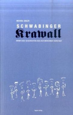 Schwabinger Krawall - Sailer, Michael Schwabinger Krawall - Sailer, Michael