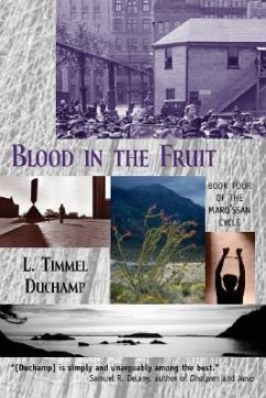 Blood in the Fruit - Duchamp, L. Timmel