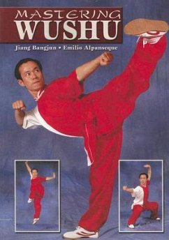 Mastering Wushu - Alpanseque, Emilio; Bangjun, Jiang