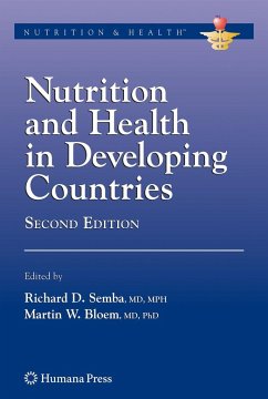 Nutrition and Health in Developing Countries - Semba, Richard D. / Bloem, Martin W. (ed.). Foreword by Piot, P.