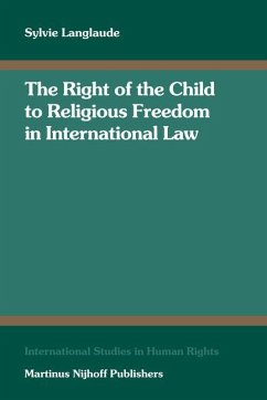 The Right of the Child to Religious Freedom in International Law - Langlaude, Sylvie