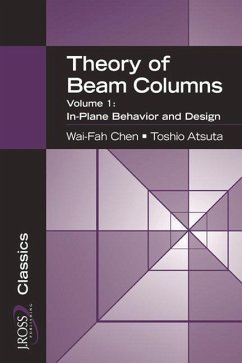 Theory of Beam-Columns, Volume 1: In-Plane Behavior and Design - Chen, Wai-Fah; Atsuta, Toshio