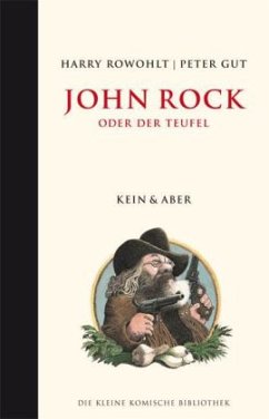 John Rock oder der Teufel - Rowohlt, Harry; Gut, Peter