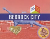Bedrock City [With Fold Out Poster and Postcard]